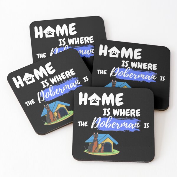 Item preview, Home Is Where The Doberman Is Cute Dog Gift designed and sold by brookes88.