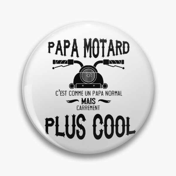 Badges Sur Le Theme Papa Motard Redbubble