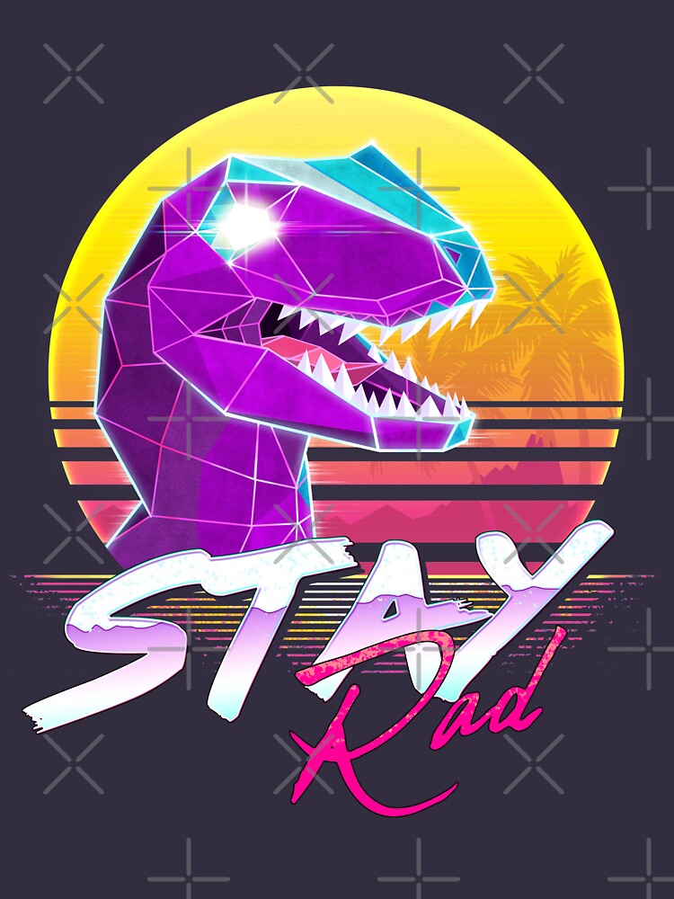 Stay Rad Velociraptor Dinosaur by forge22