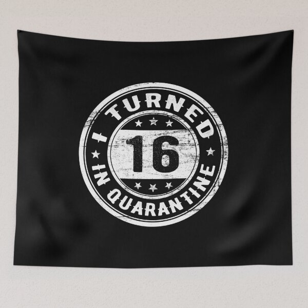 Item preview, I Turned 16 in Quarantine Funny Birthday Gift In Quarantine - All ages designed and sold by AnimaLovers.