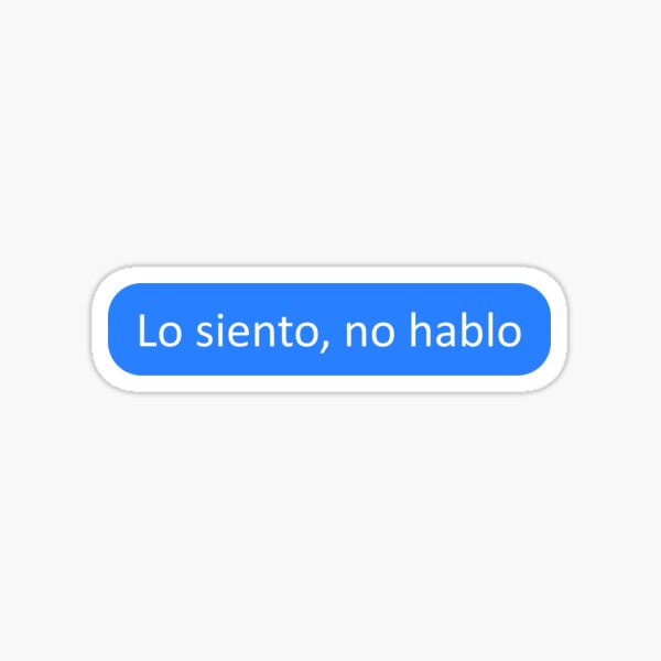 Item preview, Lo siento, no hablo designed and sold by SmileMiau.