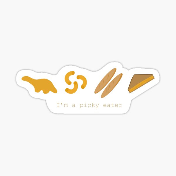 I’m a Picky Eater Foods and Phrase Sticker