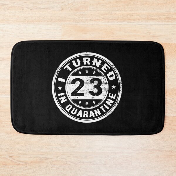 Item preview, I Turned 23 in Quarantine Funny Birthday Gift In Quarantine - All ages designed and sold by AnimaLovers.