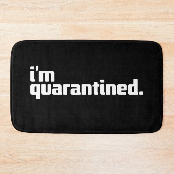 Item preview, i'm quarantined designed and sold by Andy Mako.