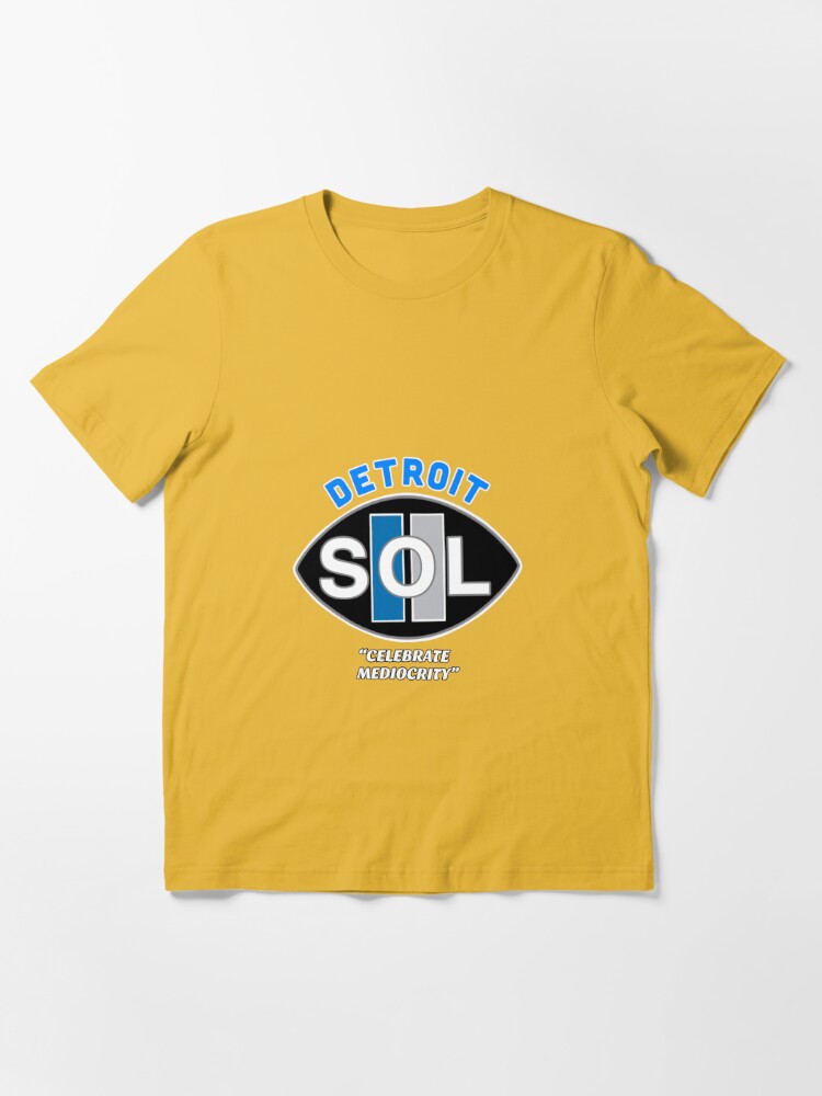 DETROIT-S.O.L. (SAME OLD LIONS) Essential T-Shirt for Sale by DRAWGENIUS