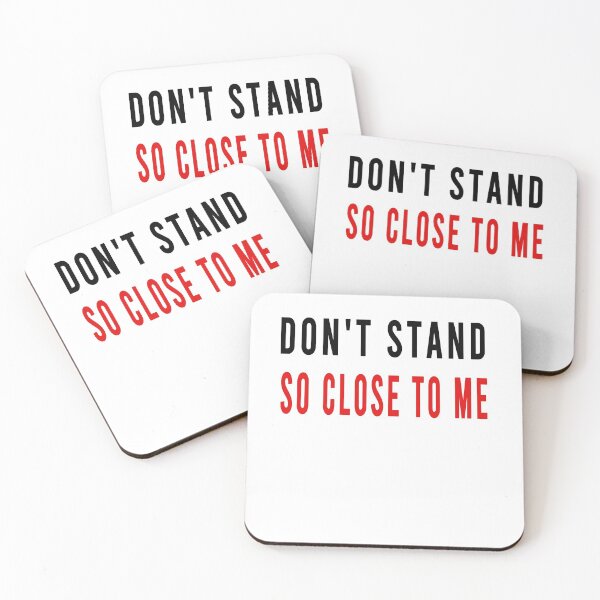 Item preview, DON'T STAND SO CLOSE TO ME  designed and sold by osamamohamad.