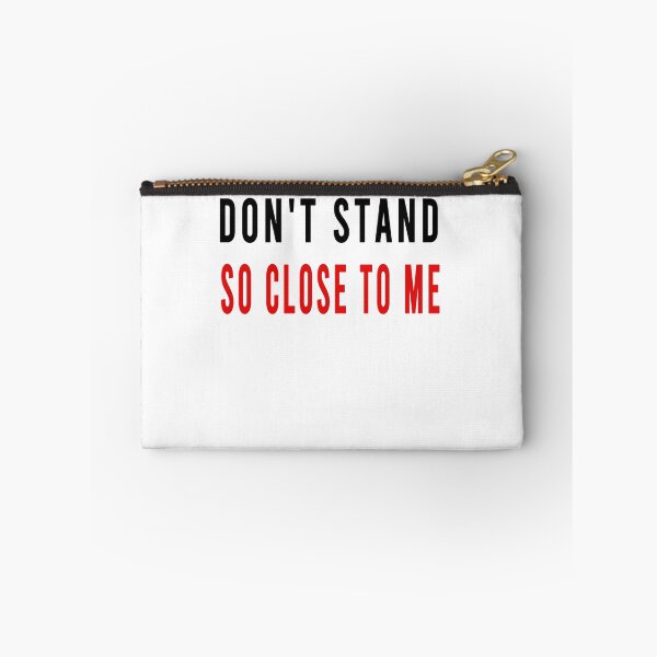 Item preview, DON'T STAND SO CLOSE TO ME  designed and sold by osamamohamad.