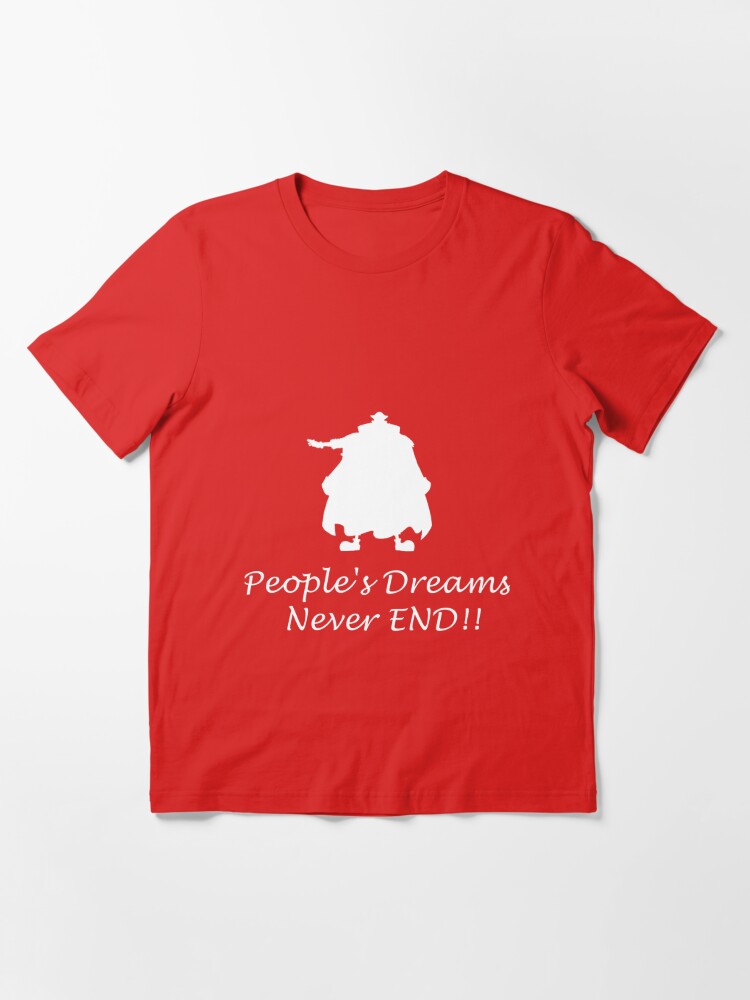 A Man's Dream Will Never Die Anime Classic T-Shirt | Redbubble