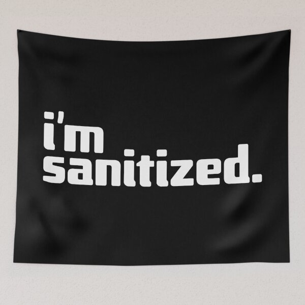 Item preview, i'm sanitized designed and sold by Andy Mako.