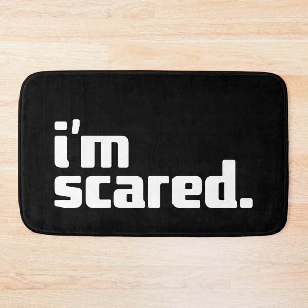Item preview, i'm scared designed and sold by Andy Mako.