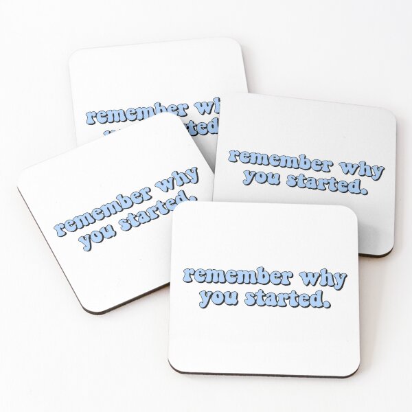 Item preview, remember why you started designed and sold by stephaniewhiite.