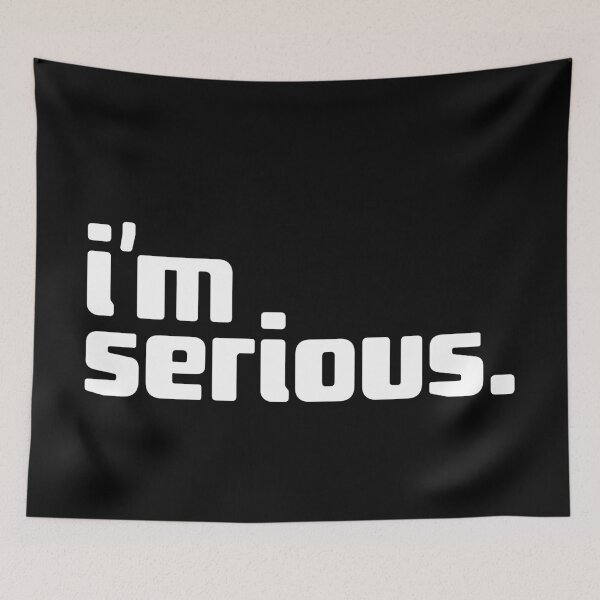 Item preview, i'm serious designed and sold by Andy Mako.