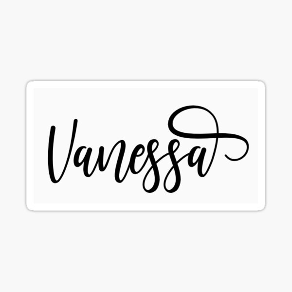 Vanessa Name Stickers Redbubble