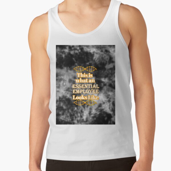 This is what an essential employee look like Tank Top