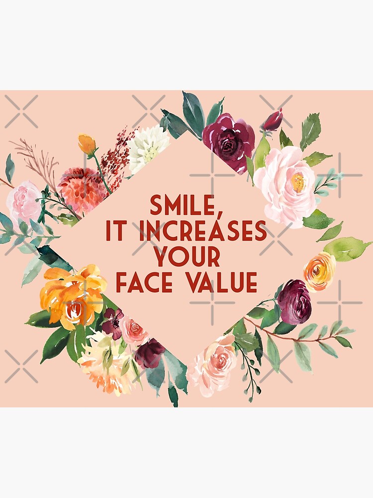 "Steel Magnolias Truvy Smile It Increases Your Face Value Quote" Framed