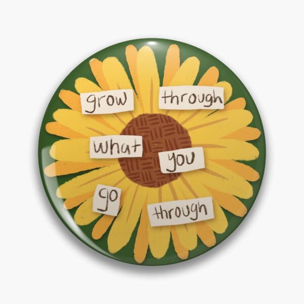 Item preview, Grow Through What You Go Through Sunflower designed and sold by smallrat.