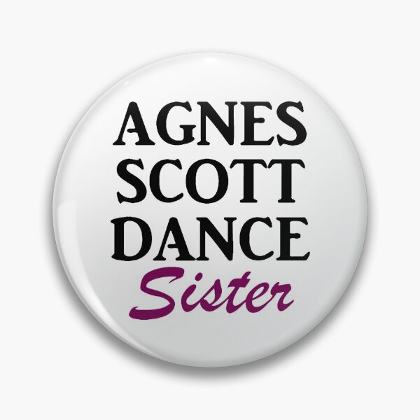Item preview, Agnes Scott Dance Sister designed and sold by AgnesScottDance.