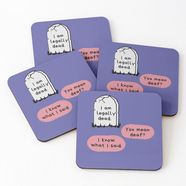Item preview, "I am Legally Dead." Funny teenager designed and sold by Teacher PRIDE.