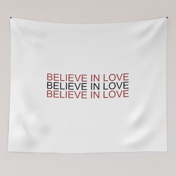 Item preview, Believe in love designed and sold by tinystarlouis.