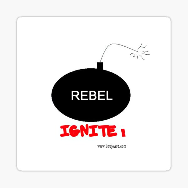 REBEL IGNITE Sticker