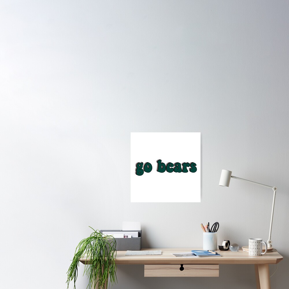 Let's Go Bears Poster