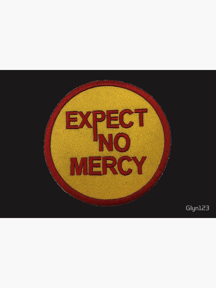 " Expect No Mercy" Motor Cycle Biker Gang Red Gold Bandidos by Glyn123