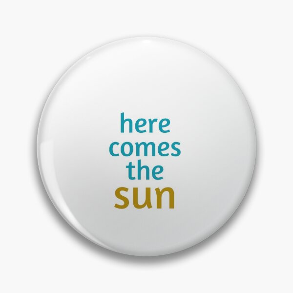 Item preview, HERE COMES THE SUN designed and sold by Inspirationmotivation.