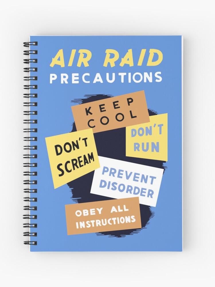 Cuaderno de espiral «Precauciones de ataque aéreo - Segunda Guerra Mundial»  de warishellstore | Redbubble