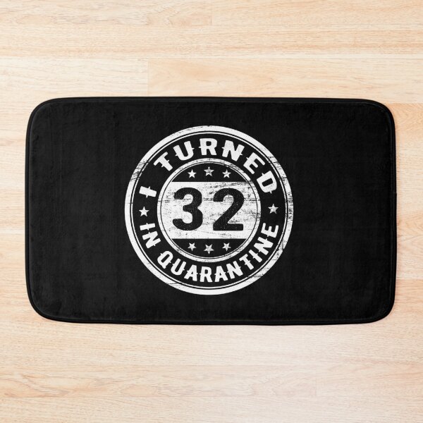 Item preview, I Turned 32 in Quarantine Funny Birthday Gift In Quarantine - All ages designed and sold by AnimaLovers.