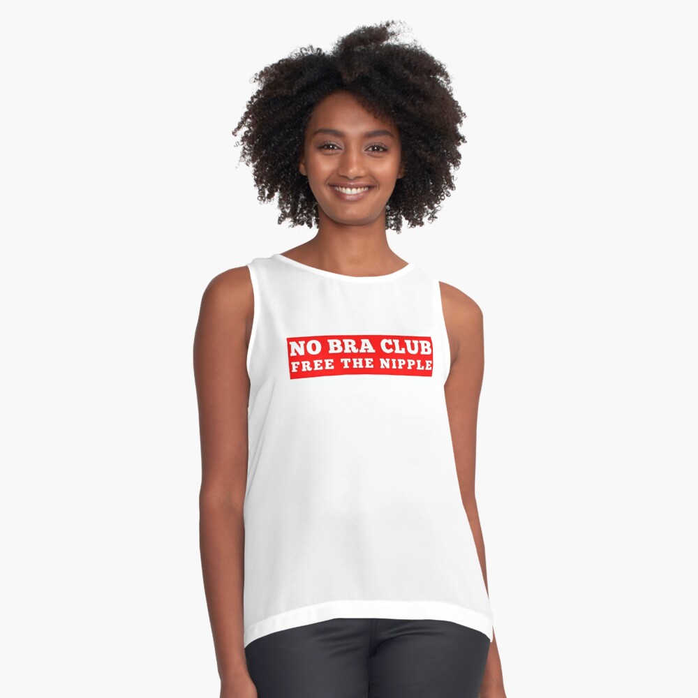 No Bra Club T-Shirt Free The Nipple Feminist Sexy Hot Girl Shirt