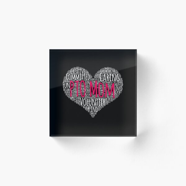 PTO Mom School Volunteer Word Art Heart Acrylic Block