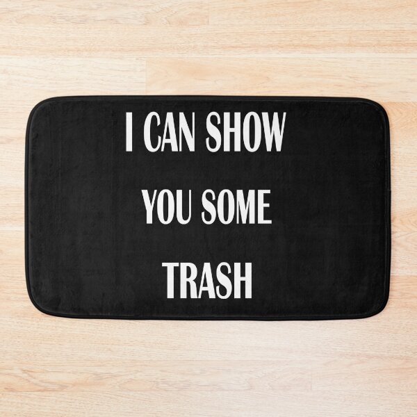 Item preview, I can show you some trash Funny t-shirt , trash t-shirt  designed and sold by khalilelk.