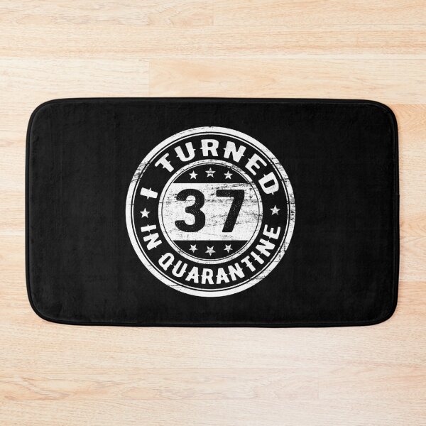 Item preview, I Turned 37 in Quarantine Funny Birthday Gift In Quarantine - All ages designed and sold by AnimaLovers.