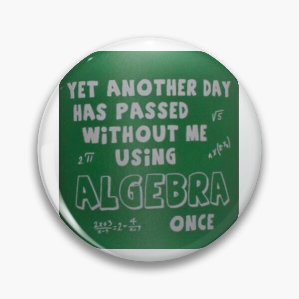 Item preview, Funny Algebra quote  designed and sold by nydollarslice.
