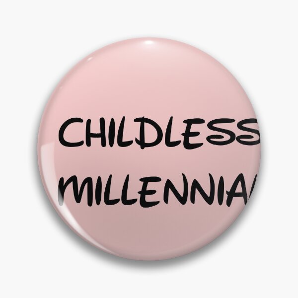 Item preview, Childless Millennial Millennial Pink designed and sold by FandomTrading.