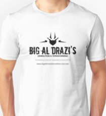 Big Al Drazi's Demolition & Terraforming Unisex T-Shirt