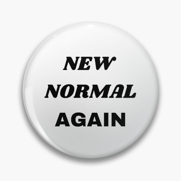 Item preview, NEW NORMAL AGAIN designed and sold by fredgarden8.