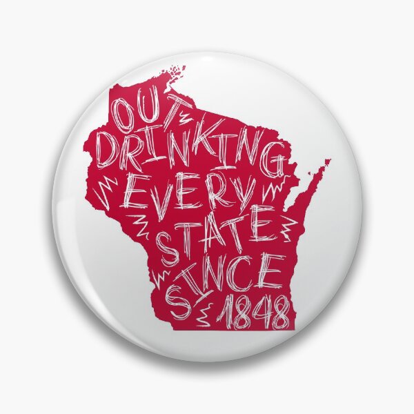 Item preview, Out-Drinking Every State Since 1848 designed and sold by Art By Lindsay.