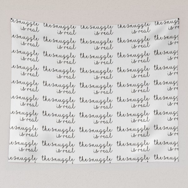 Item preview, The Snuggle is Real  designed and sold by kmsnyder.