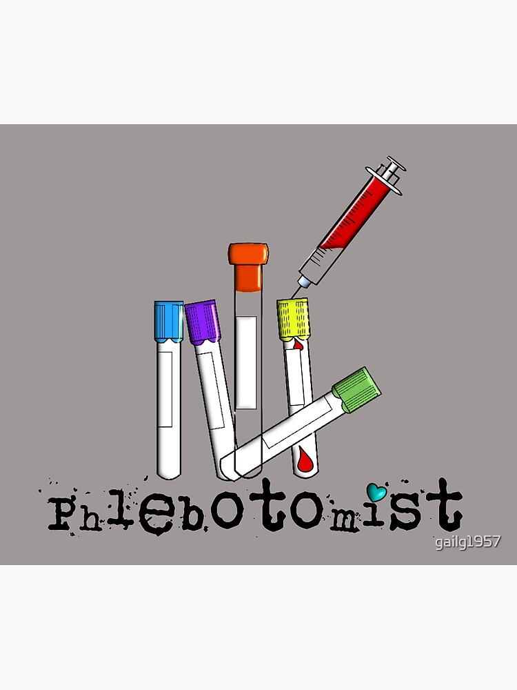 Phlebotomist Vacutainer Art by gailg1957