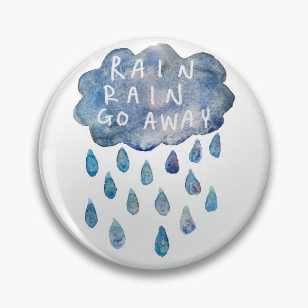 Item preview, Rain Rain Go Away designed and sold by Amelia Mellberg.