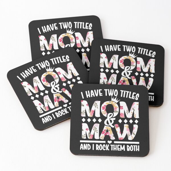 Item preview, I Have Two Titles Mom & Maw - I Rock Them Both designed and sold by nana1099.