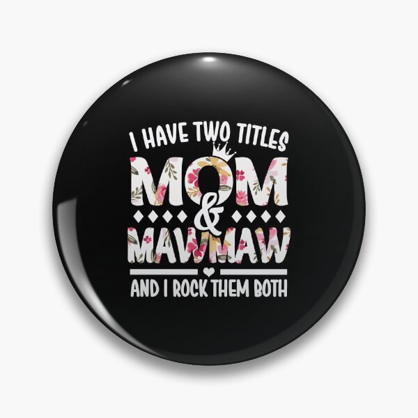 Artikelvorschau, Ich habe zwei Titel Mom & Mawmaw - ich rocke sie beide entworfen und verkauft von nana1099.