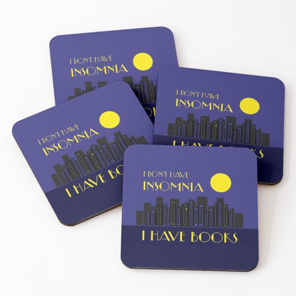 Item preview, I don't have INSOMNIA. I have BOOKS. designed and sold by literarylifeco.