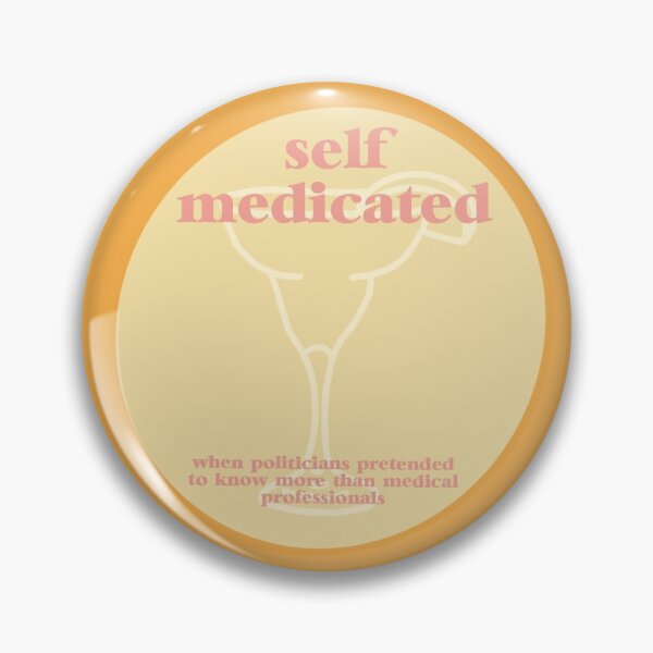 Item preview, Covid badge-medicated designed and sold by megsthornton.