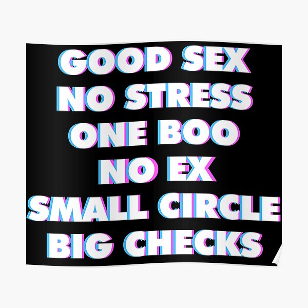 Good Sex No Stress One Boo No Ex Small Circle Big Checks Single Funny Saying 3d Art Poster By 1641