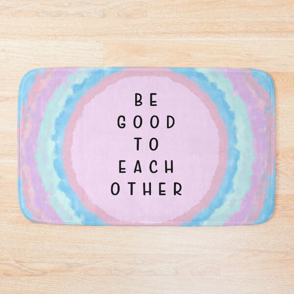Item preview, be good to each other... designed and sold by StudioNort.