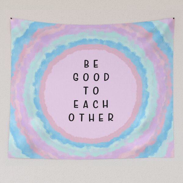 Item preview, be good to each other... designed and sold by StudioNort.