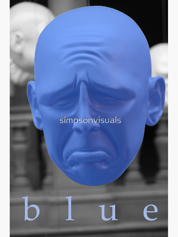 "Blue Man" Poster by simpsonvisuals Redbubble
