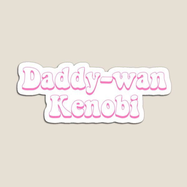 Item preview, Daddy-wan Kenobi designed and sold by katymneil.